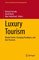 Tourism, Hospitality & Event Management - Luxury Tourism