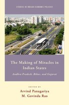 Studies in Indian Economic Policies - The Making of Miracles in Indian States