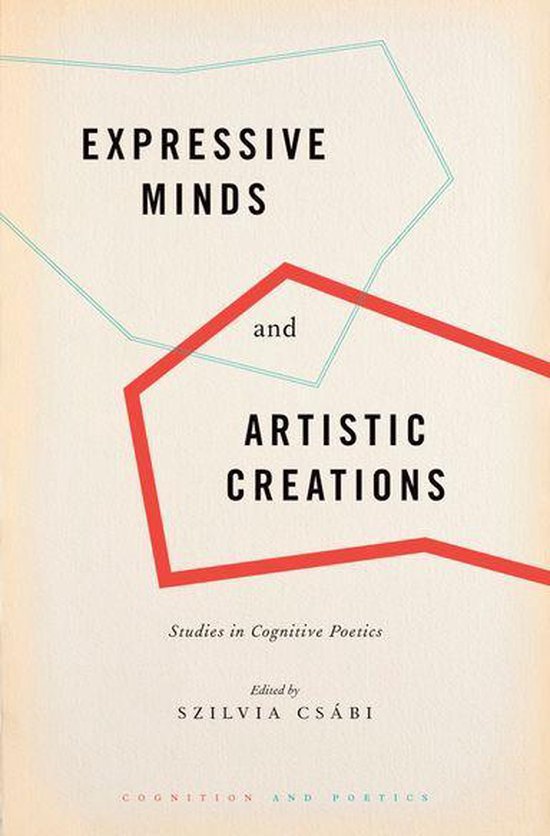 Cognition and Poetics - Expressive Minds and Artistic Creations