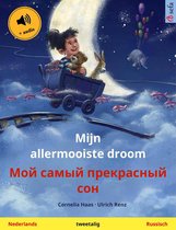 Sefa prentenboeken in twee talen - Mijn allermooiste droom – Мой самый прекрасный сон (Nederlands – Russisch)