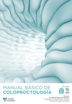 MANUAL BÁSICO DE COLOPROCTOLOGÍA Vol.1