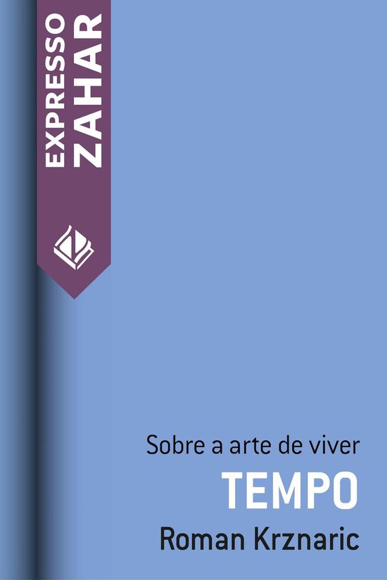 Boek 'Tempo' door Roman Krznaric. Titel op paarse band: Expresso Zahar.