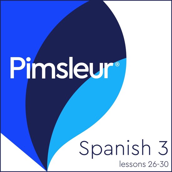 Pimsleur Digital- Pimsleur Spanish Level 3 Lessons 26-30 - cover