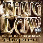 Thug Law: Thug Life Outlawz Chapter 1