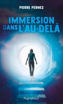 Documents et témoignages - Immersion dans l'au-delà