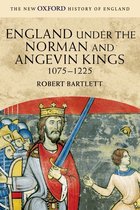 New Oxford History of England - England under the Norman and Angevin Kings