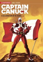 Captain Canuck - A Celebration of 45 Years