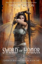 Queen of Skye and Shadow 1 - Sword of Honor