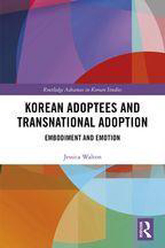 Routledge Advances in Korean Studies - Korean Adoptees and T ... - cover