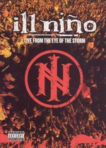 Ill Nino - Live Eye of the Storm