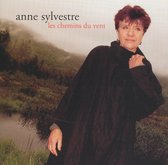 Anne Sylvestre: Les chemins du vent