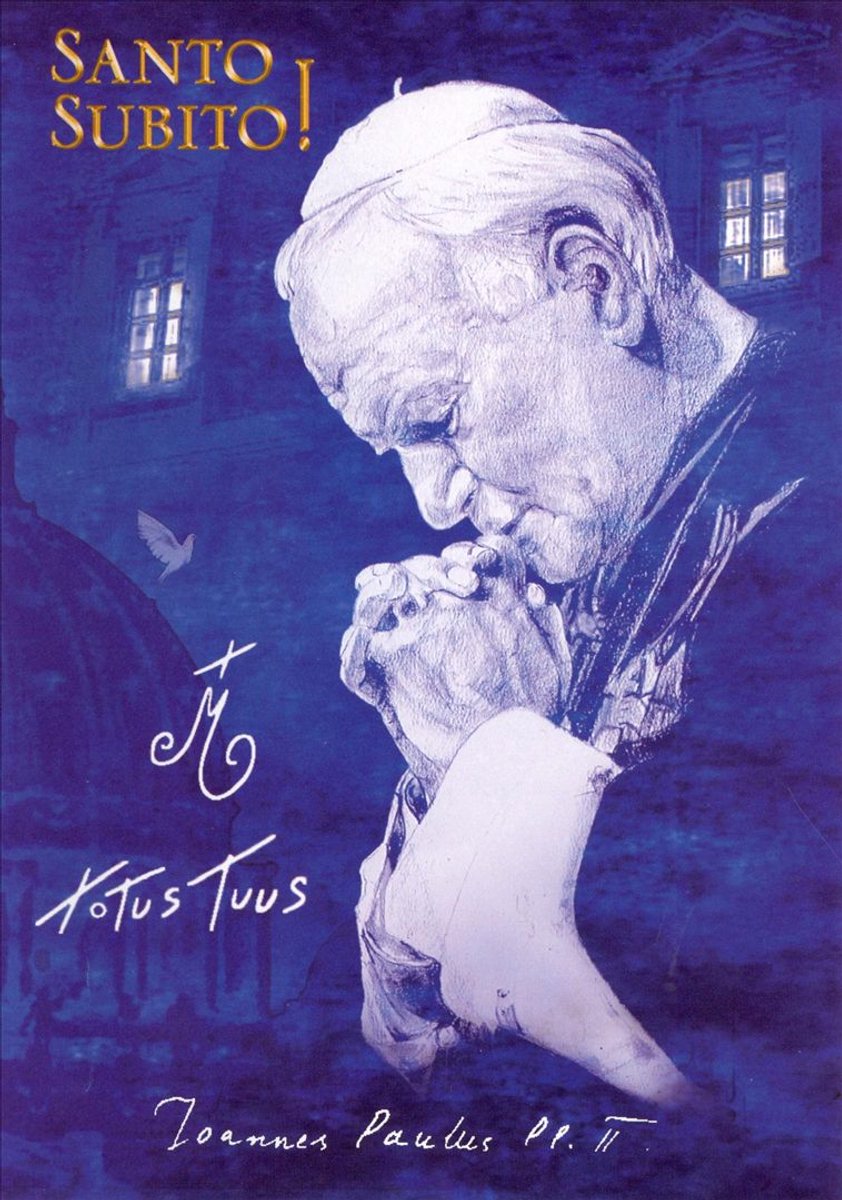 Paus Johannes Paulus Ii - Santo Subito!