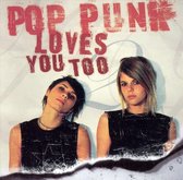 Pop Punk Loves You Too