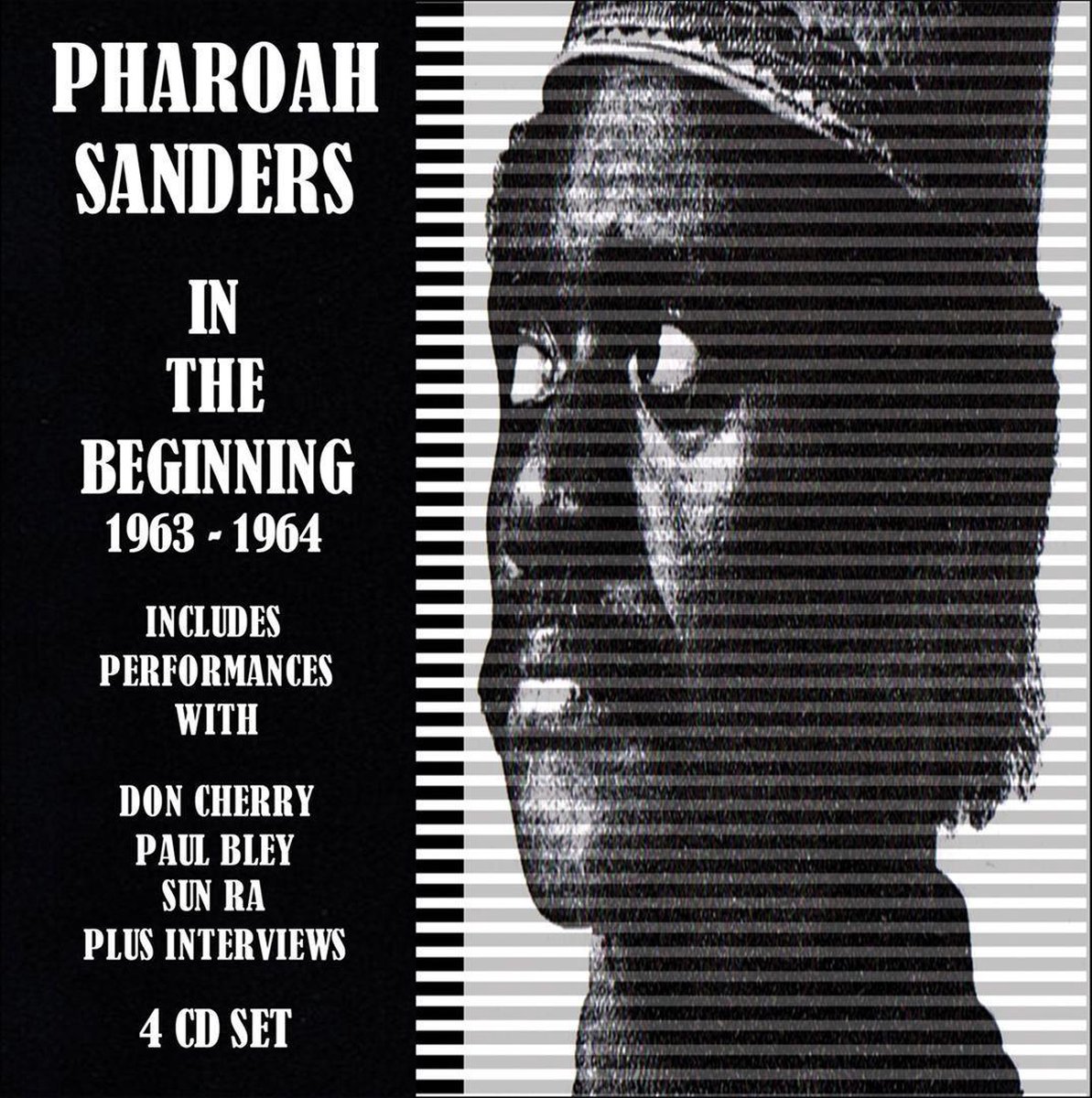Beginning 1963-64 - Pharaoh Sanders