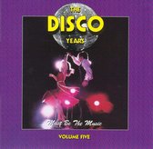The Disco Years Vol. 5: Must Be The Music