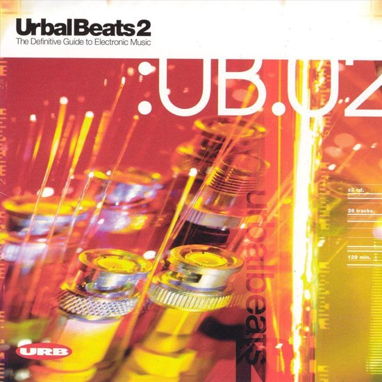 Urbal Beats 2: Definitive Guide To Electronic...