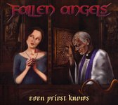Fallen Angels - Even Priest Knows (CD)