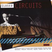 Closed Circuits (Australian Alternative Electronic Music Of The 70S And 80S Volume 1)