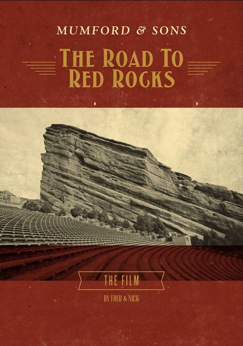 Mumford & Sons - The Road To Red Rocks