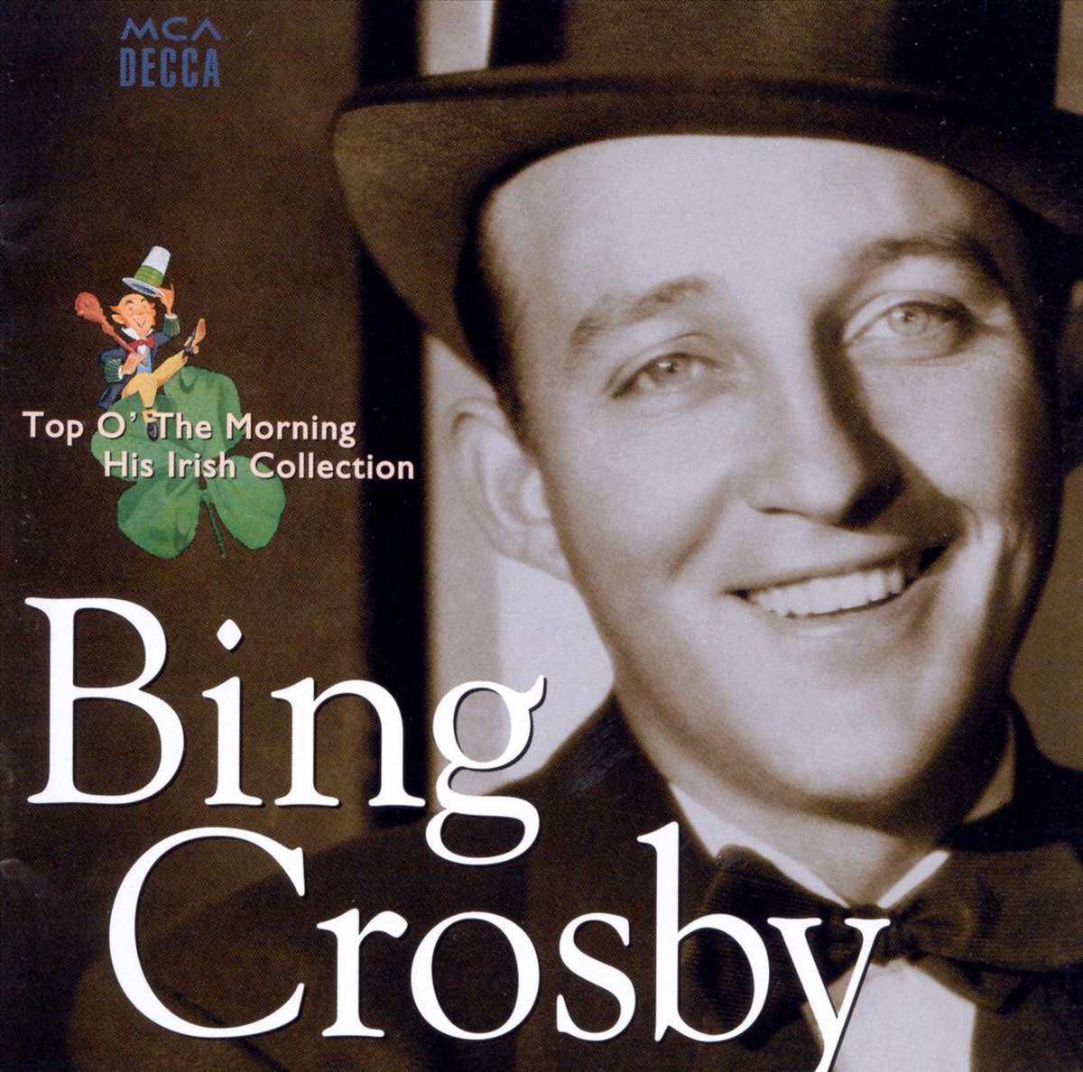 Top O' The Morning: His Irish Collection