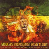African Brothers Meet King Tubby In Dub