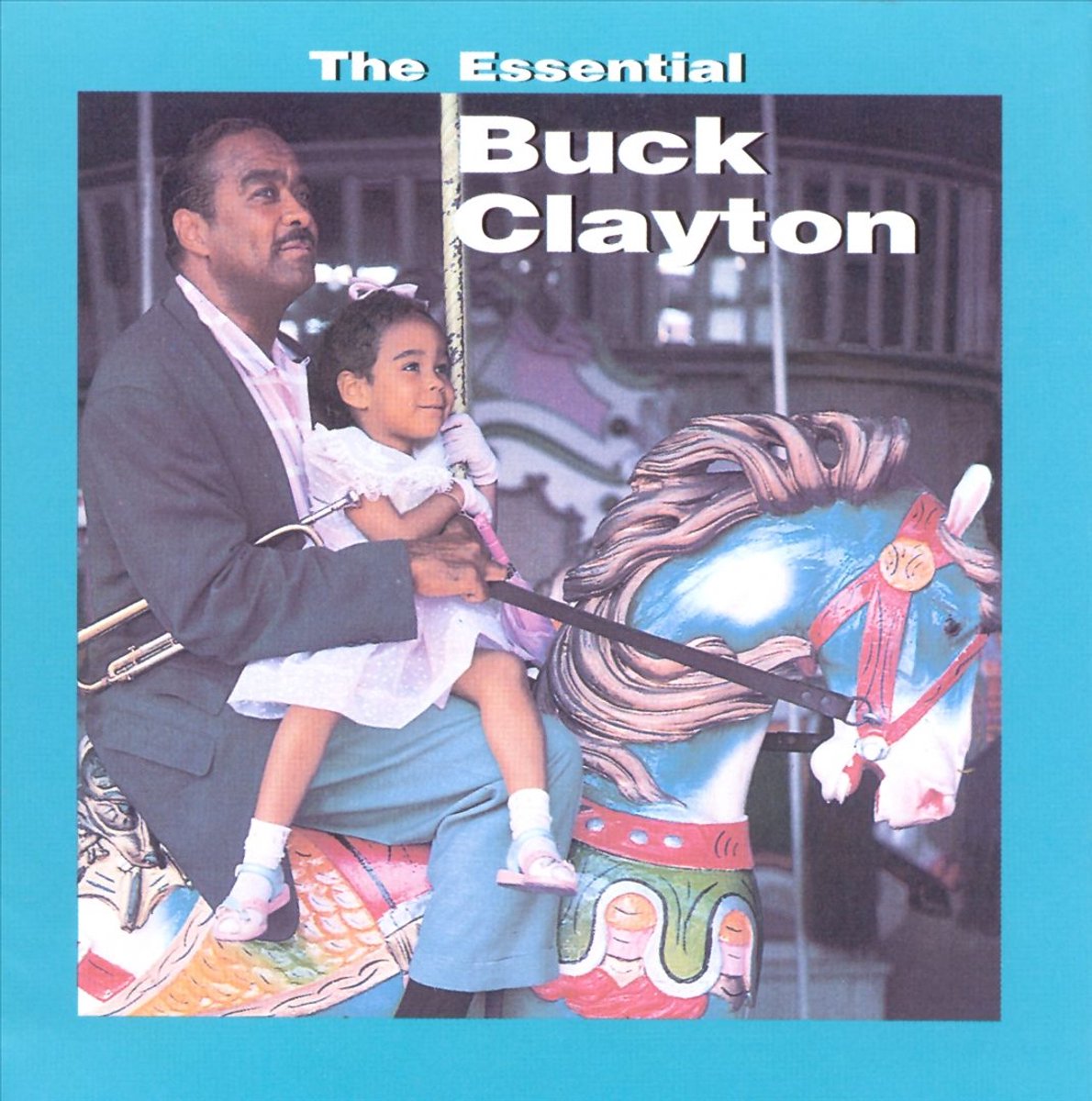 The Essential Buck Clayton