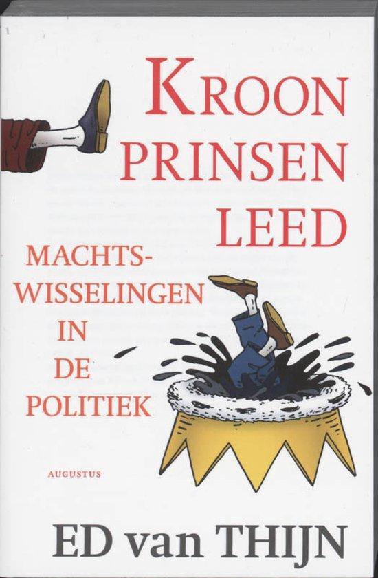 Cover van het boek 'Kroonprinsenleed' van Ed van Thijn