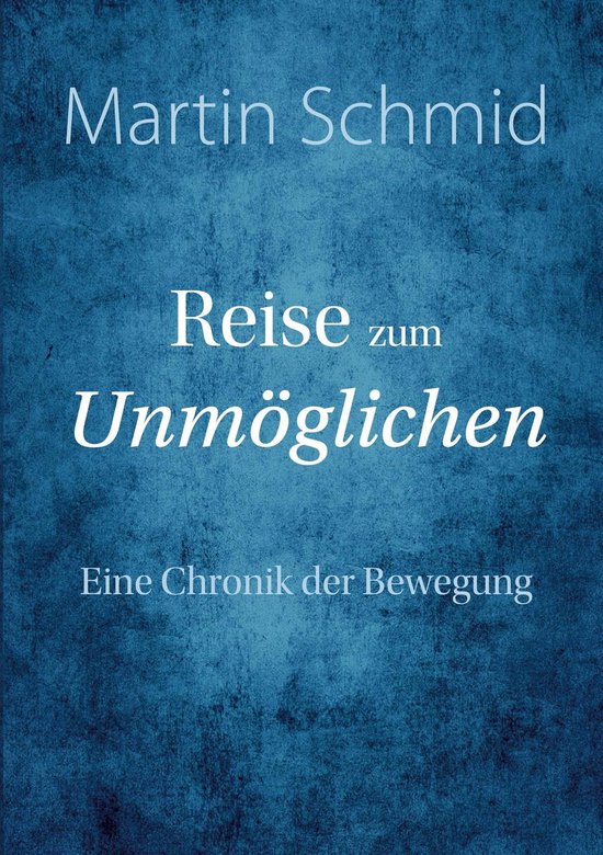 Reise zum Unmöglichen - cover