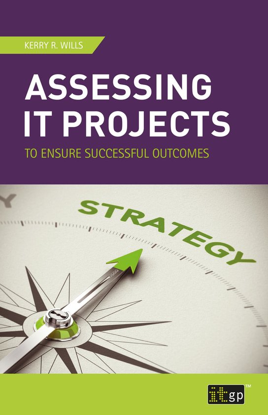 Assessing IT Projects to Ensure Successful Outcomes - cover