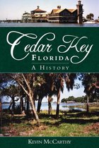 Brief History - Cedar Key, Florida