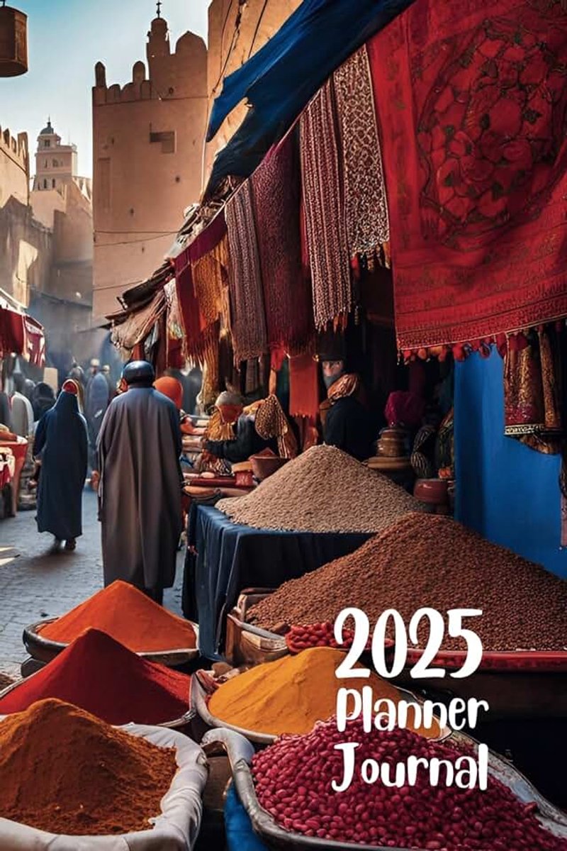 Golden Horizons 2025: Your Planner & Journal for Dreams, Goals, and Achievements: Special Edition : Morocco Magic