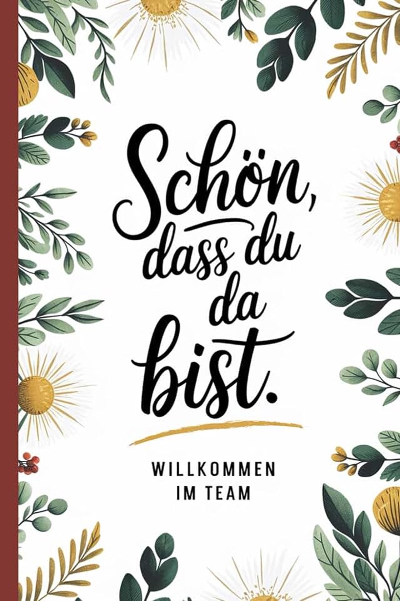 Neue Kollegen - Notizbuch für die Einarbeitung: Willkommensgeschenk - Onboarding - Geschenk - Chef - Kollegen - Team