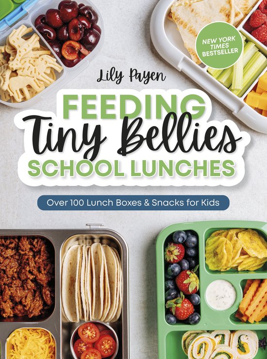 Boekomslag 'Feeding Tiny Bellies: School Lunches' met "New York Times Bestseller" sticker. Bevat afbeeldingen van lunchboxen gevuld met eten.
