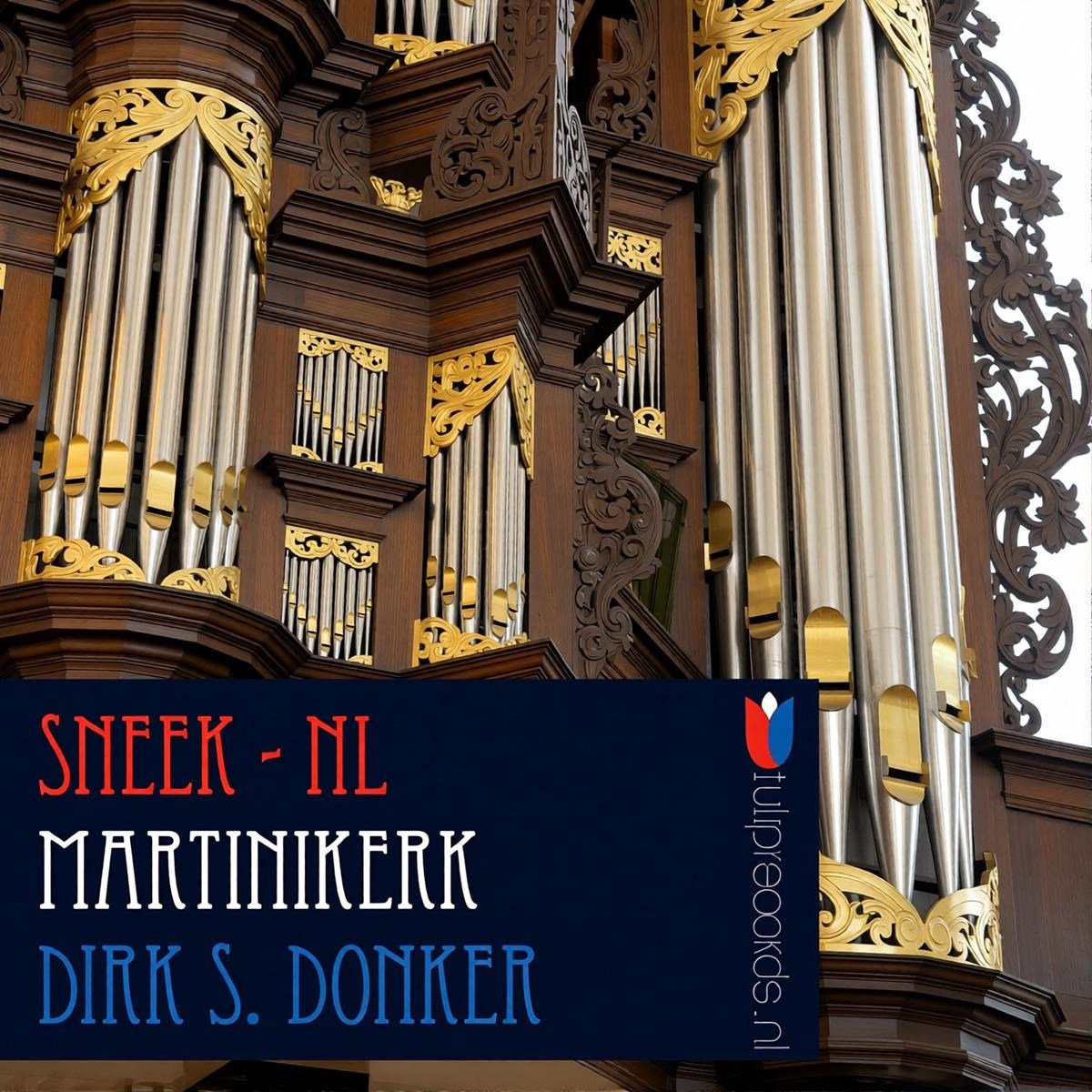 Dirk Donker - Martinikerk Sneek (CD)