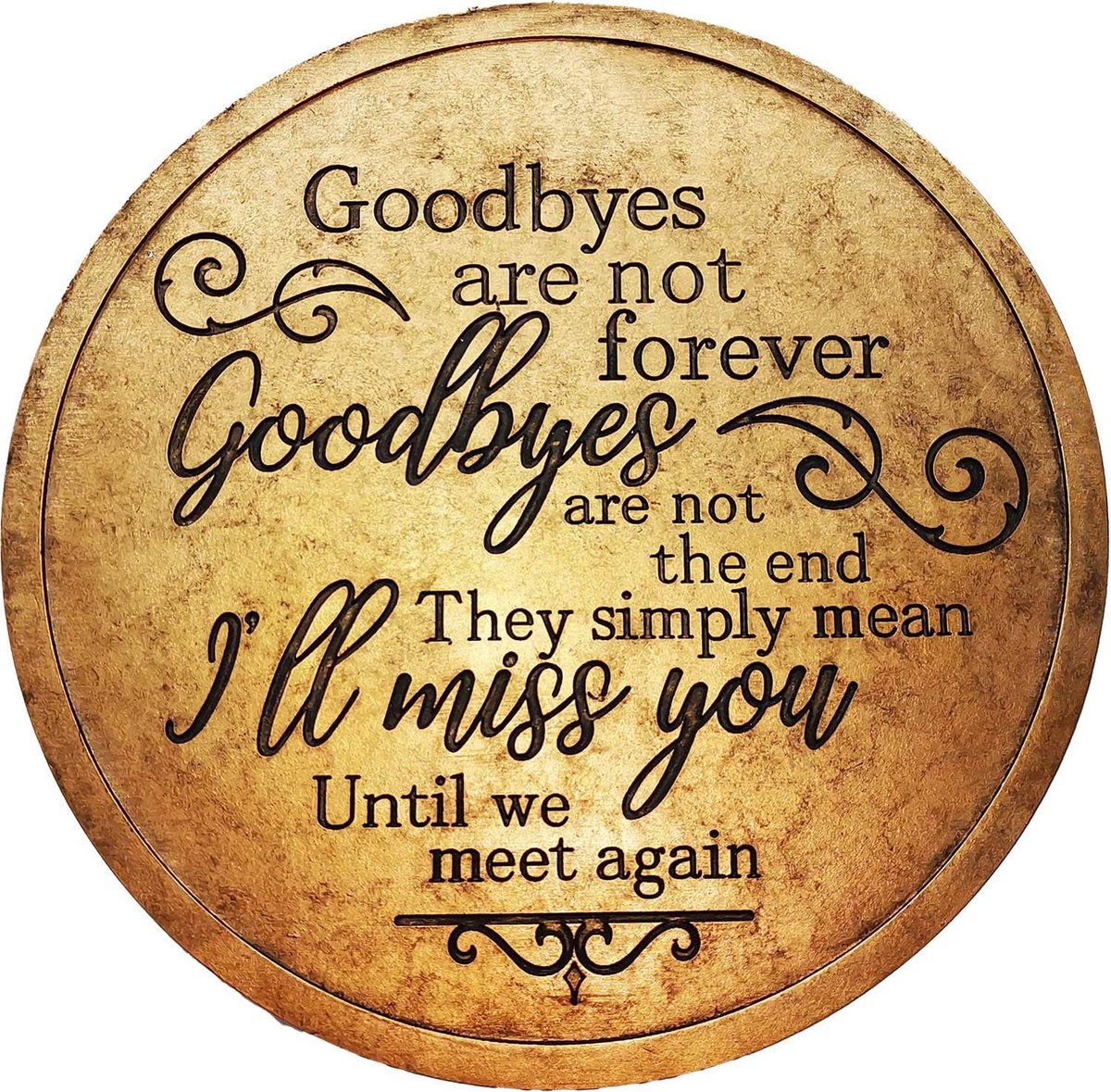 Goodbyes Stepping Stone, Goud