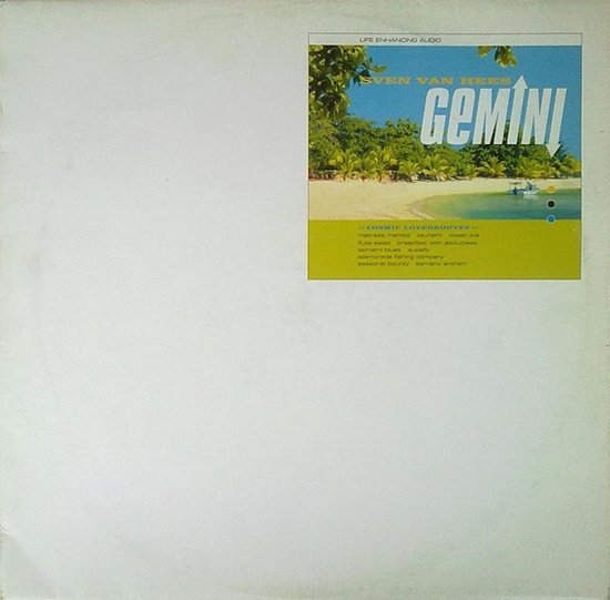 Witte vinylhoes met opzetstuk met een tropisch strand, de titel Sven Van Hees Gemini en de tekst Cosmic Lovegrooves.