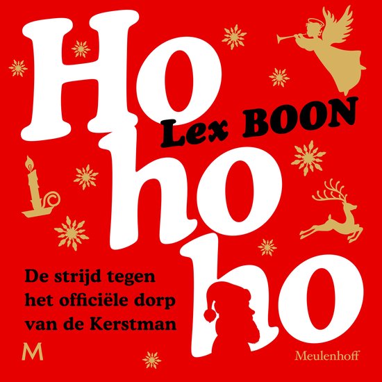 Rode boekomslag met witte 'Ho ho ho' tekst, gouden kerstfiguren zoals een engel, rendier en sneeuwvlokken.
