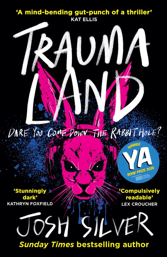 Couverture du livre 'Traumaland' par Josh Silver, représentant une tête de lapin rose avec un casque sur fond d'éclaboussures bleues. Titre et nom de l'auteur bien en évidence.