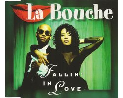 Fallin' in Love von La Bouche