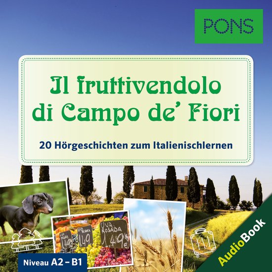 PONS Hörbuch Italienisch: Il fruttivendolo di Campo de' Fio ... - cover