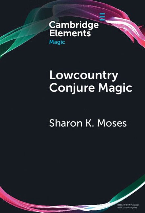 Elements in Magic - Lowcountry Conjure Magic - cover