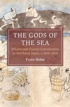 Couverture de livre "The Gods of the Sea: Whales and Coastal Communities in Northeast Japan, c.1600-2019" par Fynn Holm. Illustrations de scènes traditionnelles japonaises.