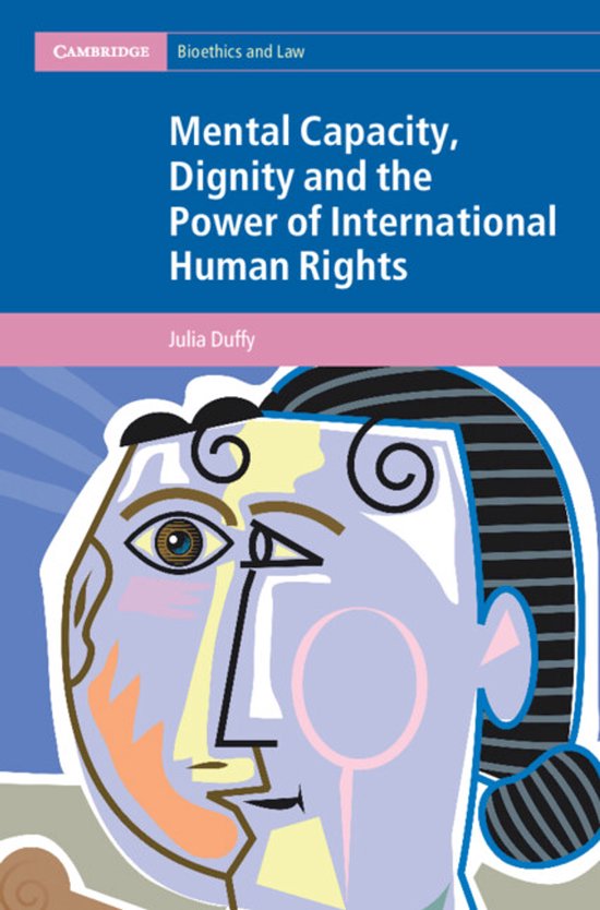 Cambridge Bioethics and Law- Mental Capacity, Dignity and th ... - cover