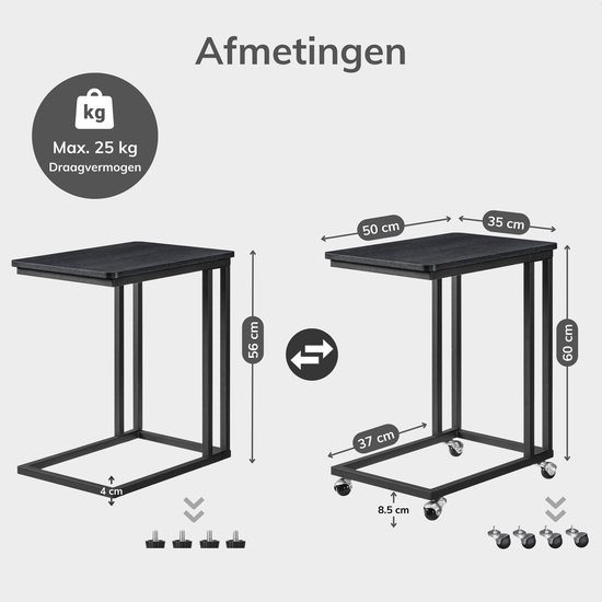 Afmetingen van zwart bijzettafeltje met vaste poten (56 cm hoog) en wieltjes (60 cm hoog).