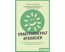 Smartphonevrij opgroeien