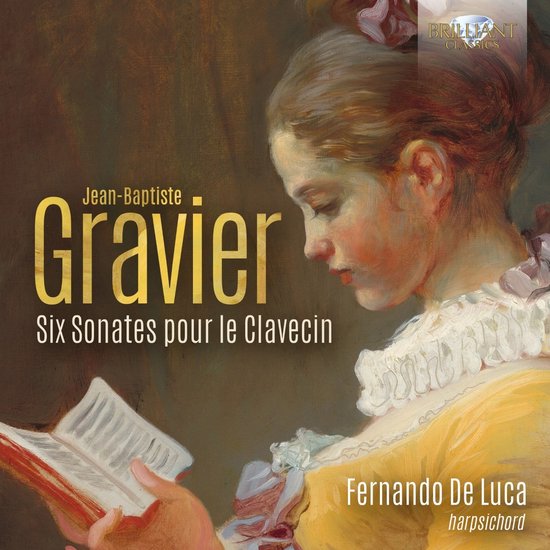 CD-hoes met een schilderij van een vrouw in een gele jurk die een boek leest. "Jean-Baptiste Gravier: Six Sonates pour le Clavecin" door Fernando De Luca.
