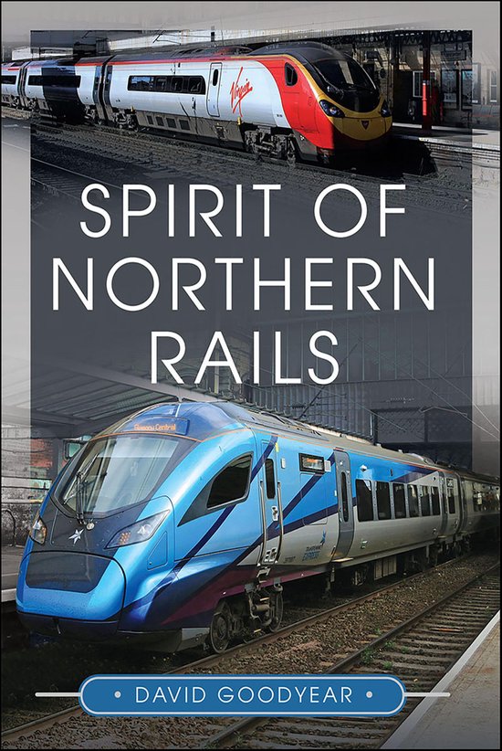 Spirit of Northern Rails - cover