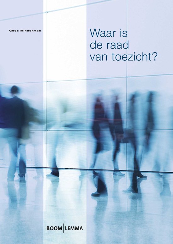 Waar is de raad van toezicht? - cover