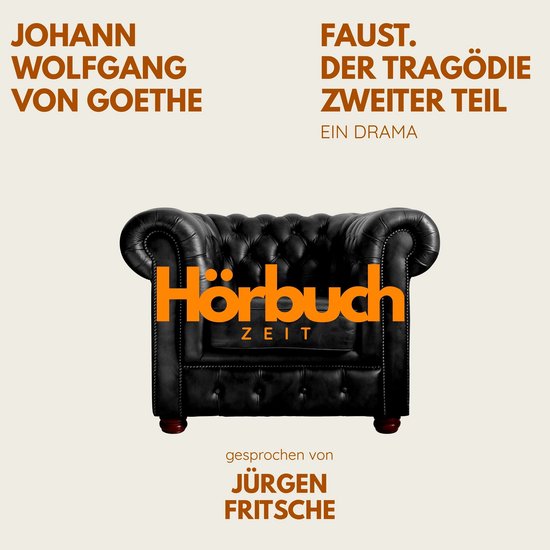 Faust. Der Tragödie Zweiter Teil. Ein Drama. - cover