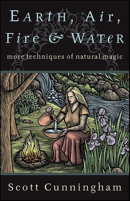 Boekomslag met de titel 'EARTH, Air, Fire & WATER - more techniques of natural magic' en een illustratie van een vrouw die water giet.